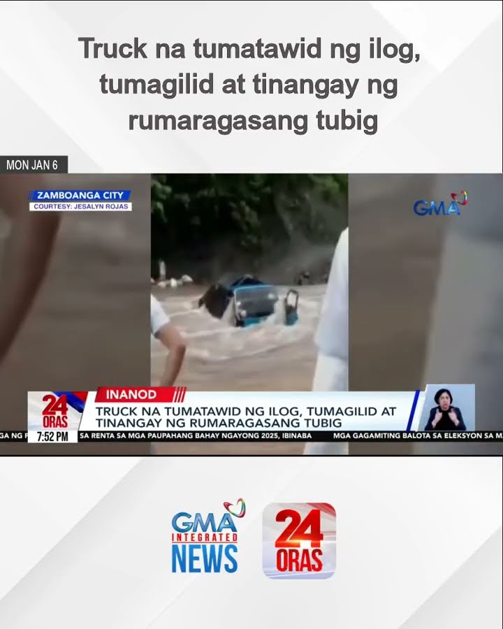 Truck na tumatawid ng ilog, tumagilid at tinangay ng rumaragasang tubig | 24 Oras