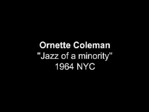 Ornette Coleman + others = Jazz of a minority 1964