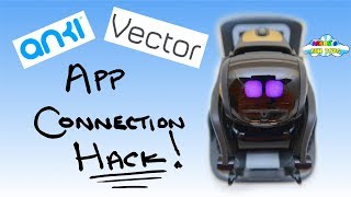 Vector Anki Connection problems, Simple HACK