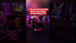 Mr Based reveals How much money Joshua Block Actually Makes 🤑 #joshuablock #joshblock