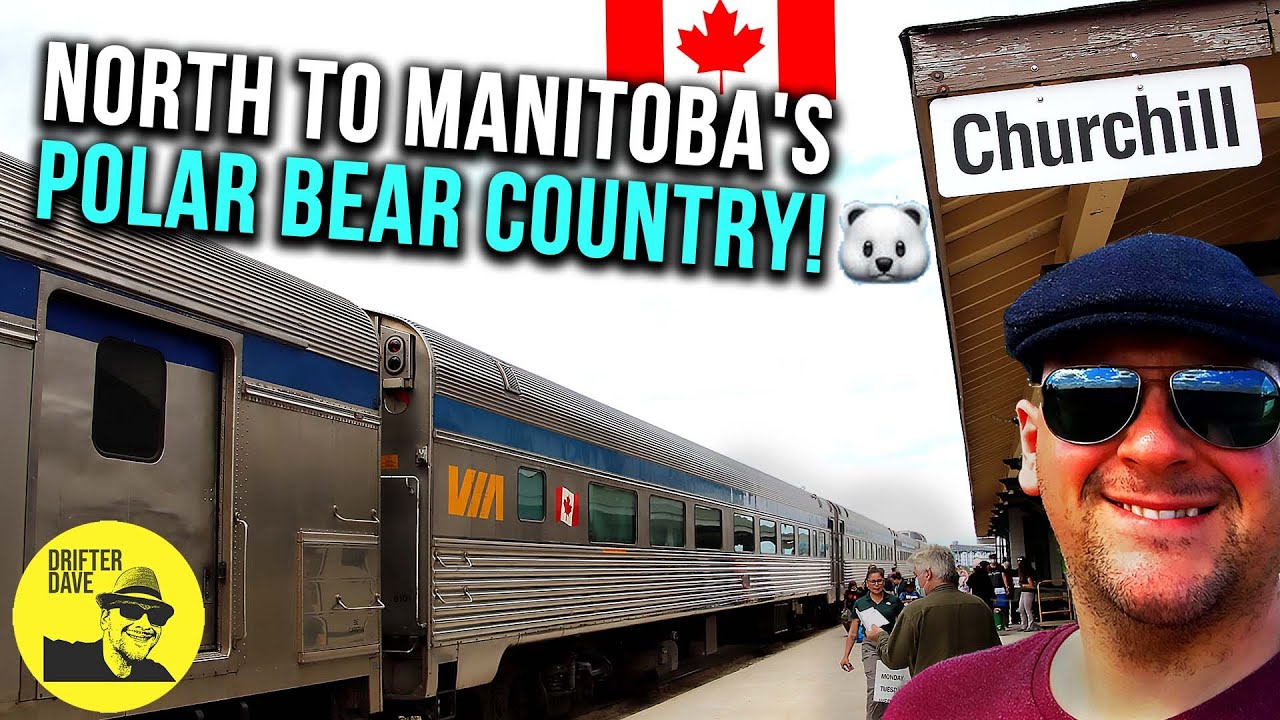 travel to churchill manitoba by train