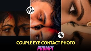 Trending Bengali Couple Eye Contact Photo Prompt | Instagram Viral Couple Photo Editing | Ai Prompts screenshot 2