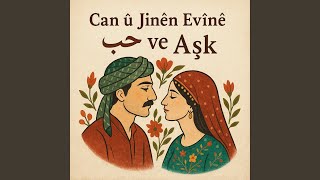 Stran Şarkı أغنية - Evîna Can Û Leyla