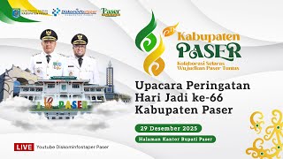 🔴 Live - Upacara Peringatan Hari Jadi Ke-66 Kabupaten Paser Tahun 2025