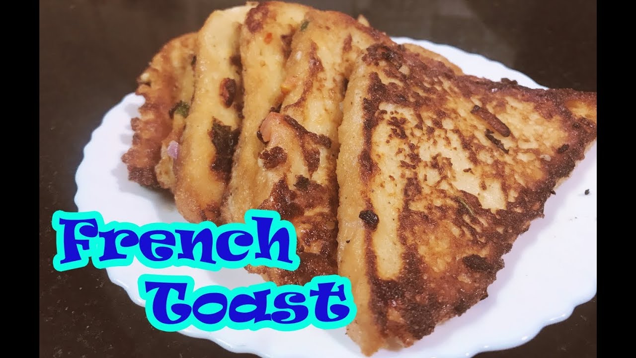French Toast With Indian Twist Egg Masala Toast Recipe French Toast