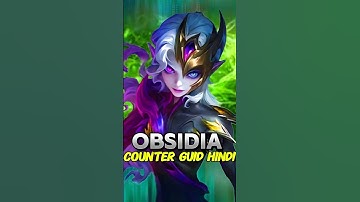 Obsidia Counter Guide hindi | MLBB Hindi