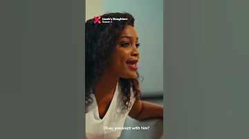 Why Did You Sleep With My Man Jacob S Daughters Showmax Original 