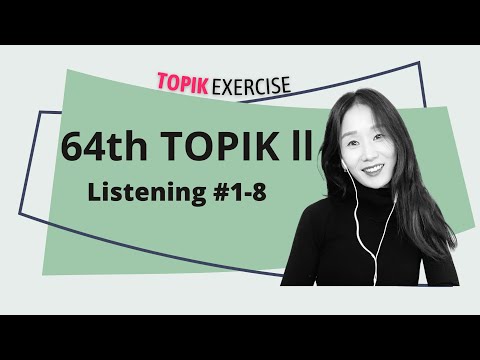 64th TOPIK II Listening #1-8