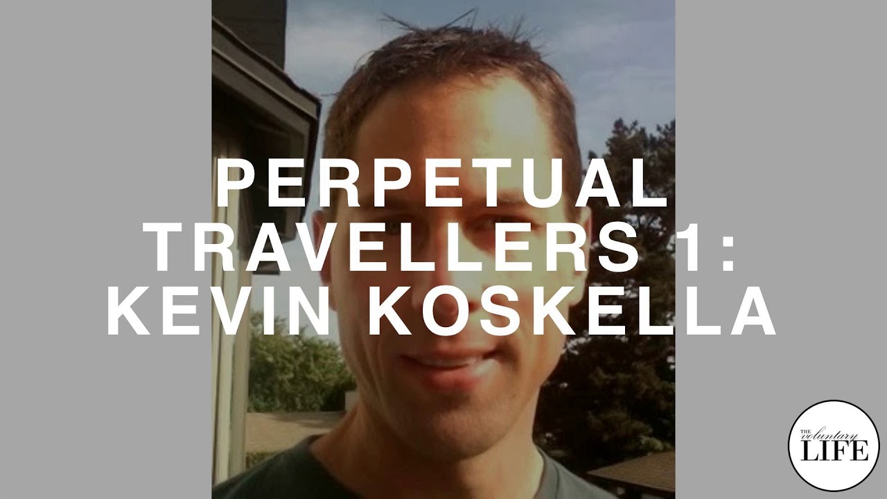 129 Perpetual Travellers Part 1  An Interview With Kevin Koskella