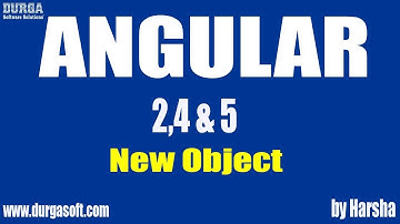 Angular 2,4 & 5 tutorial | New Object | by  Harsha sir
