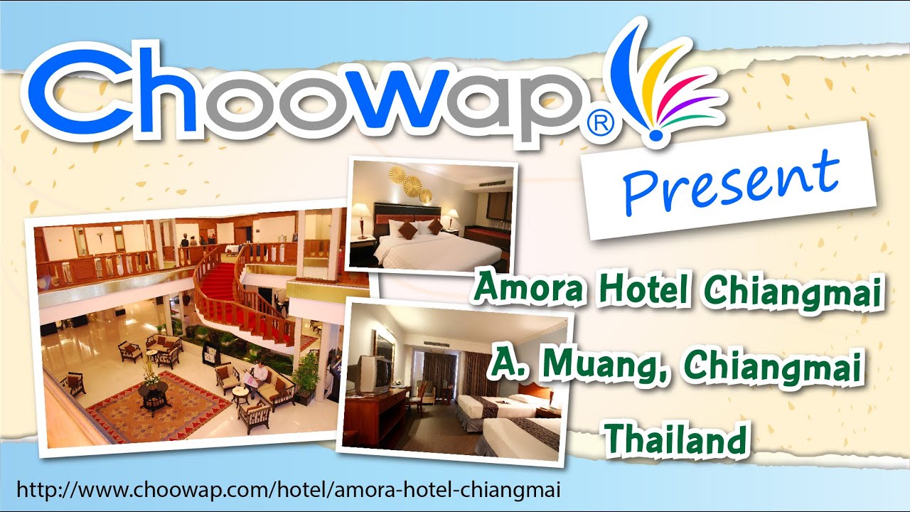 Amora Hotel Chiangmai  by Choowap.com | เนื้อหาที่ปรับปรุงใหม่เกี่ยวกับโรงแรม อ โมรา เชียงใหม่