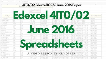 4IT0/02 Edexcel IGCSE June 2016 Paper Activity 4 (Spreadsheets)