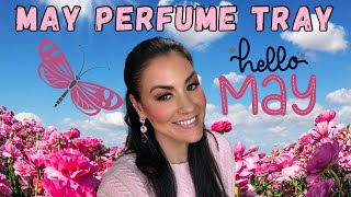 May Perfume Tray 2024 | Perfume Collection