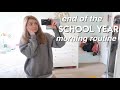 My REAL Morning routine: End of the year version!