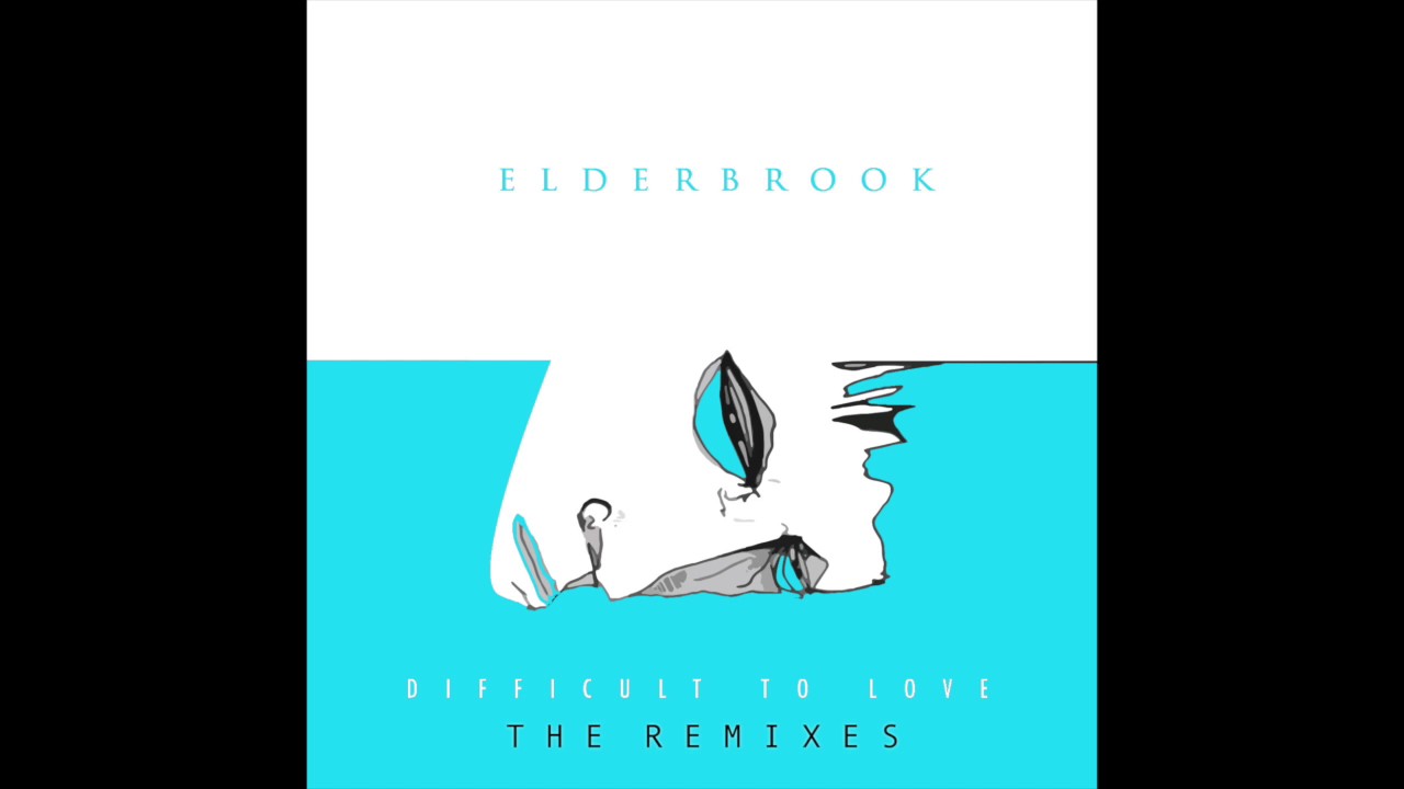 Elderbrook - Difficult to Love (Nu Aspect Remix)