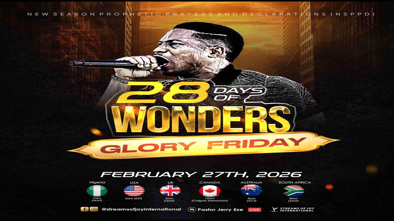 28 DAYS OF WONDERS - DAY 27 || GLORY FRIDAY || NSPPD || 27TH FEBRUARY 2026