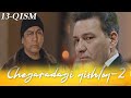 &quot;Чегарадаги қишлоқ-2&quot; 13-қисм Ўзбек сериали | &quot;Chegaradagi qishloq-2&quot; 13-qism О&#39;zbek seriali