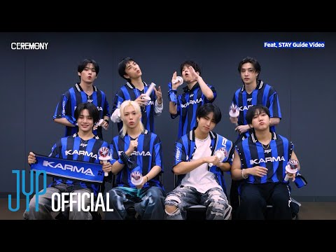 Stray Kids CEREMONY Feat STAY Guide Video
