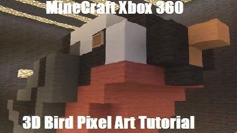 MineCraft Xbox 360 - 3D Bird Pixel Art Tutorial