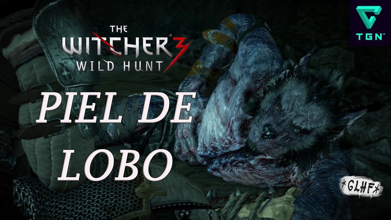 The Witcher 3 Piel De Lobo