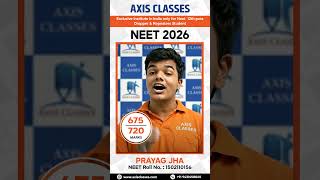 From Struggling in Physics & Chemistry to 675/720 in NEET! 🏆 | Prayag Jha
