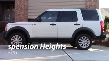 Rover Suspension Heights and Settings - Land Rover LR3 (LR4)