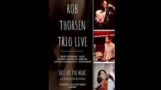 THE MERC presents Rob Thorsen Trio at AGMCLive.