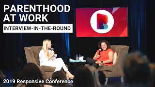 Parenthood at Work Panel | Responsive Conference 2019 at Zappos