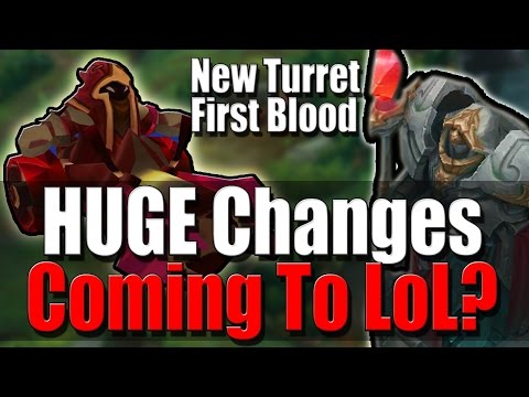 HUGE CHANGES COMING! | Tower Gives First Blood? - League of Legends