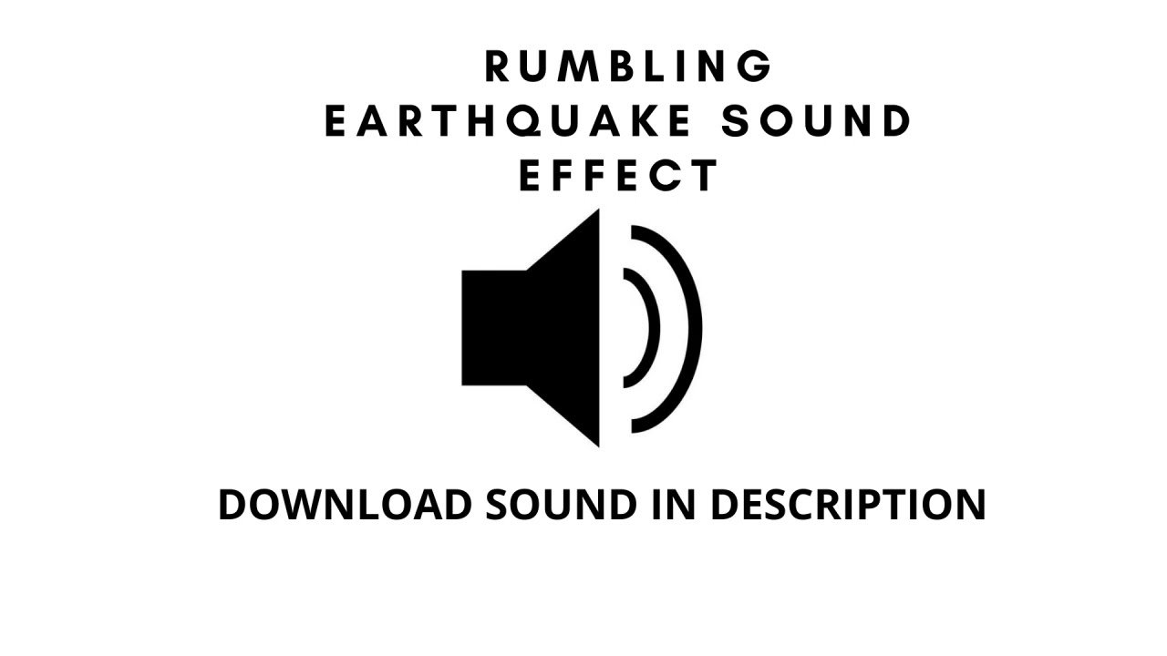 Rumbling Earthquake Sound Effect YouTube