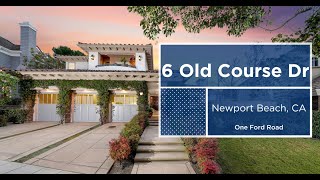 Classic & Graceful French Country Farmhouse / 6 Old Course Drive, Newport Beach, California