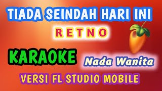 Tiada Seindah Hari Ini  Retno  Karaoke Akustik Piano Versi Fl Studio Mobile 