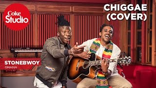 Stonebwoy - Chiggae (Cover) - Coke Studio Africa chords