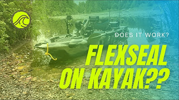 As Seen on T.V. Flexseal to patch my kayak. Does it work?