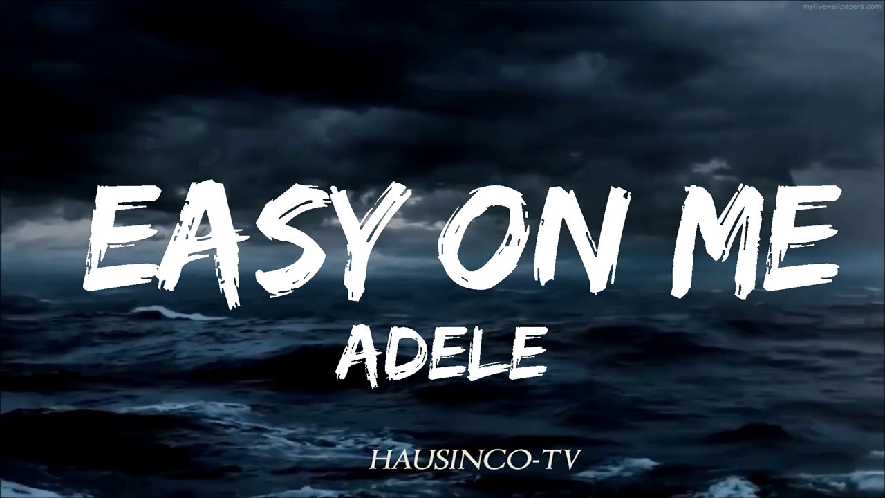 Playlist || Adele - Easy On Me(lyrics) || Vibe Song - YouTube