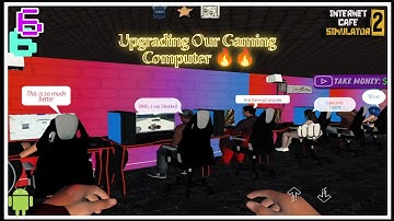 Internet cafe simulator 2 Android gameplay part 6