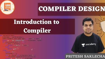 Introduction to Compiler | Compiler Design | CSE/GATE | Pritesh Saklecha