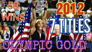 Serena Williams 2012 Season Highlights | SERENA WILLIAMS FANS