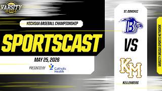 SPORTSCAST | St. Dominic vs Kellenberg | NSCHSAA Finals Game 2 | Presented by Catholic Health | 5/25