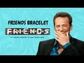 FRIENDS Bracelet in Loving Memory of MATTHEW PERRY | Friends Star