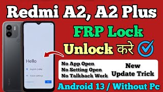 Redmi A2, A2 Plus 2023 | FRP Bypass | Without Pc | Android 13 | New Updata | Google Account Unlock.