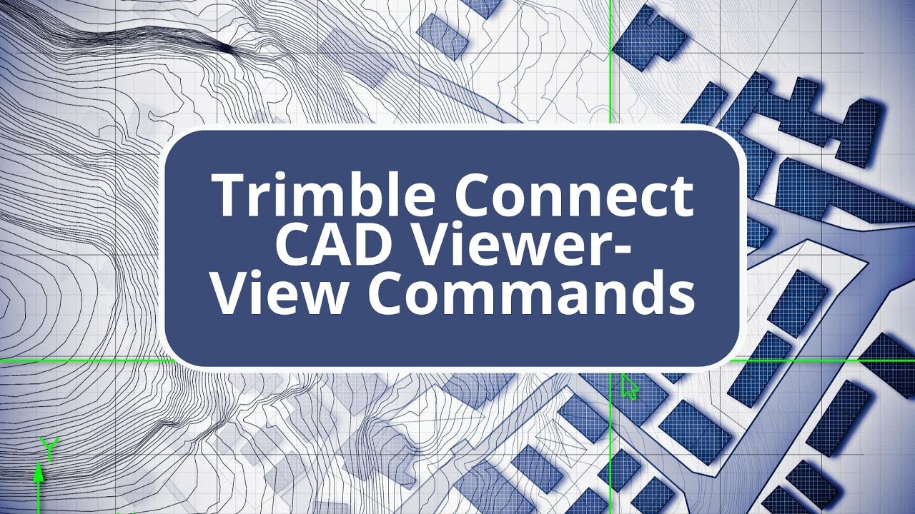 Trimble Connect CAD Viewer-View Commands - YouTube