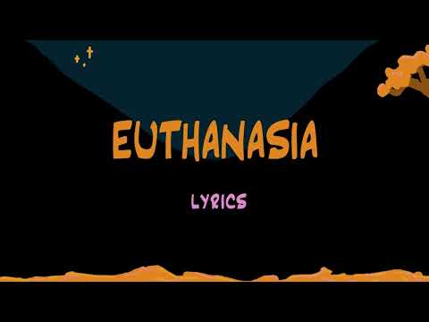 Will Wood - Lyrics: Euthanasia