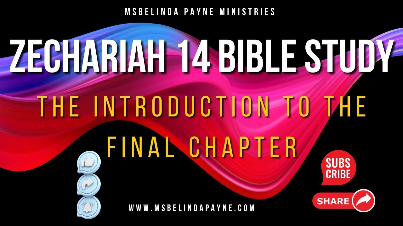 The Book of Zechariah: The Introduction to the Final Chapter - YouTube