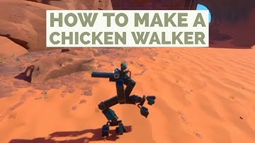 How to make a chicken walker /mech walk in Trailmakers
