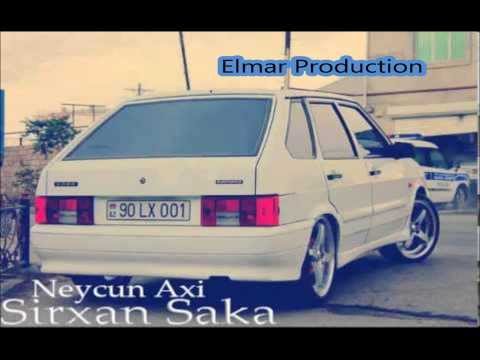 Sirxan Saka Neycun Axi - 2014