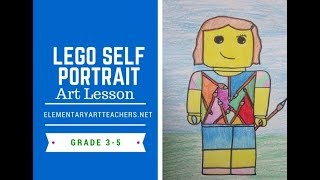 Elementary Art Lesson: Lego Self Portrait Elementary Art Lesson: Lego Self Portrait