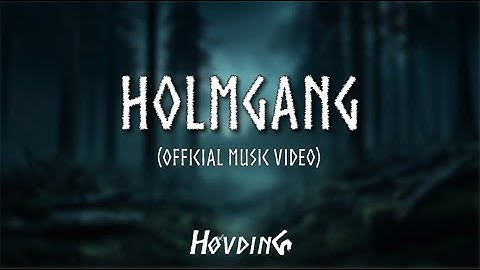 Høvding - Holmgang [Official Music Video]