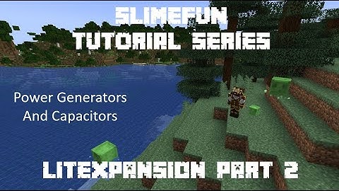 Slimefun Tutorials - LiteXpansion Part 2