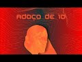 Capture de la vidéo Adoço De 10 - (Pt Musik) - Improvised Mix (2024)